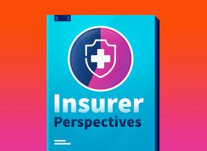 Report cover showing a medical shield titled "Insurer Perspectives"